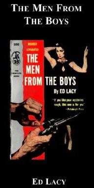 Читайте книги онлайн на Bookidrom.ru! Бесплатные книги в одном клике Ed Lacy - The Men From the Boys