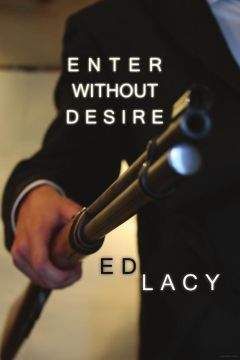 Читайте книги онлайн на Bookidrom.ru! Бесплатные книги в одном клике Ed Lacy - Enter Without Desire