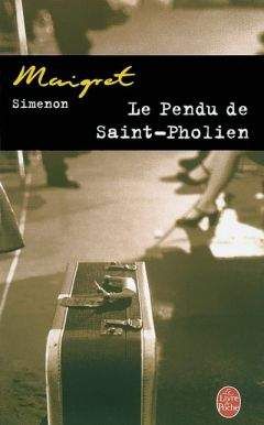 Читайте книги онлайн на Bookidrom.ru! Бесплатные книги в одном клике Simenon, Georges - Le pendu de Saint-Pholien